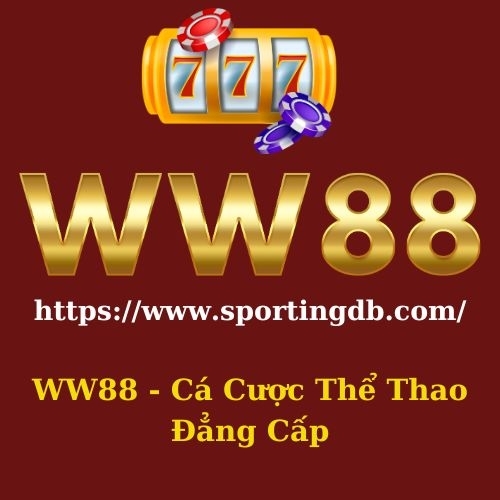 WW88 Nha Cai Ca Cuoc Dang Cap