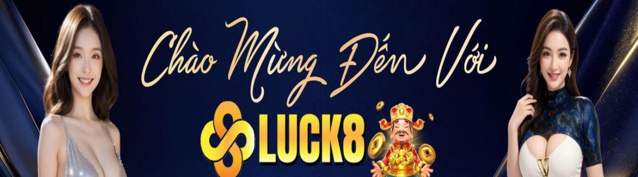 Nhà Cái Luck8