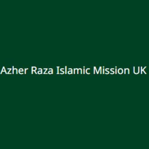 Azher Raza Islamic Mission UK