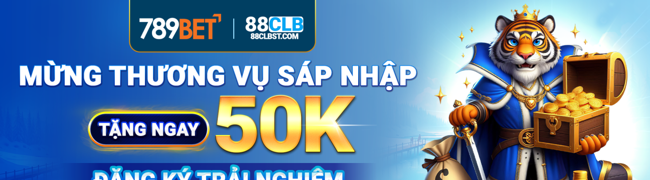 88CLB 88CLB.COM TRẢI NGHIỆM NHÀ CÁI ĐẲNG CẤP