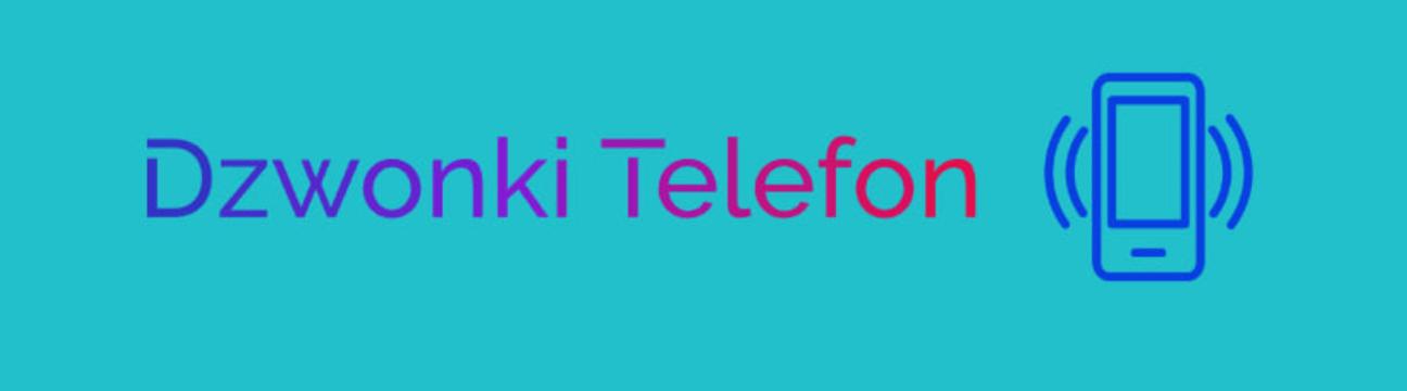 Dzwonki Telefon