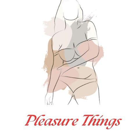 Pleasure Things