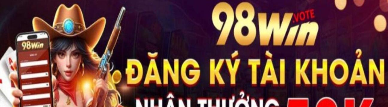 98WIN Nhà Cái Cá Cược Trực Tuyến Hàng đầu Việt Nam