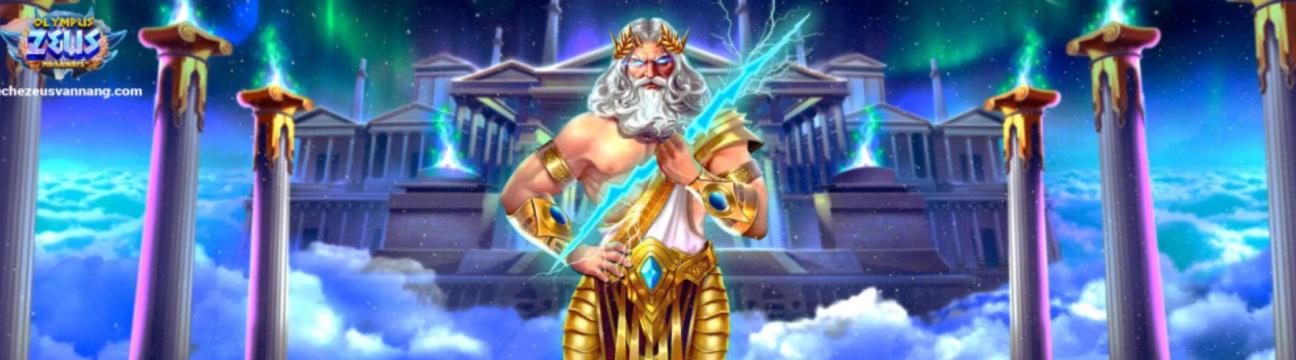  Đế Chế Zeus Vạn Năng