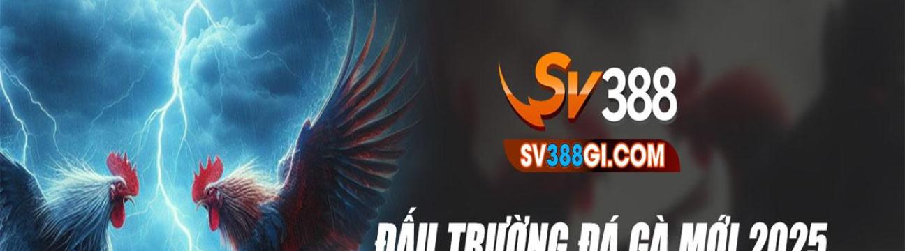 SV388 - Cổng Game Cá Cược Uy Tín, Thưởng Lớn, Chơi Game Đỉnh Cao