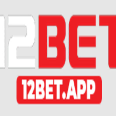 12bet - Nhà Cái Cá Cược